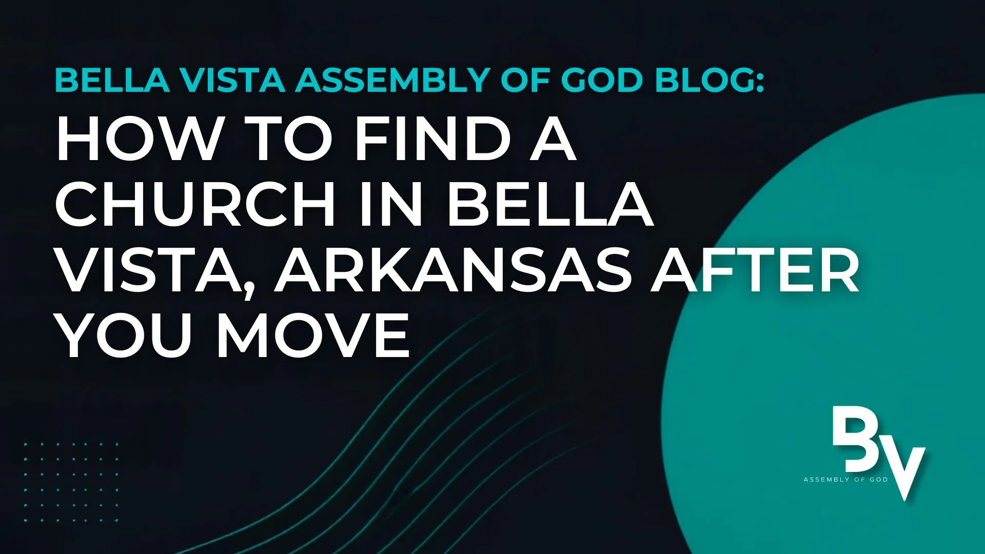 How to Find a Church in Bella Vista, Arkansas After You Move