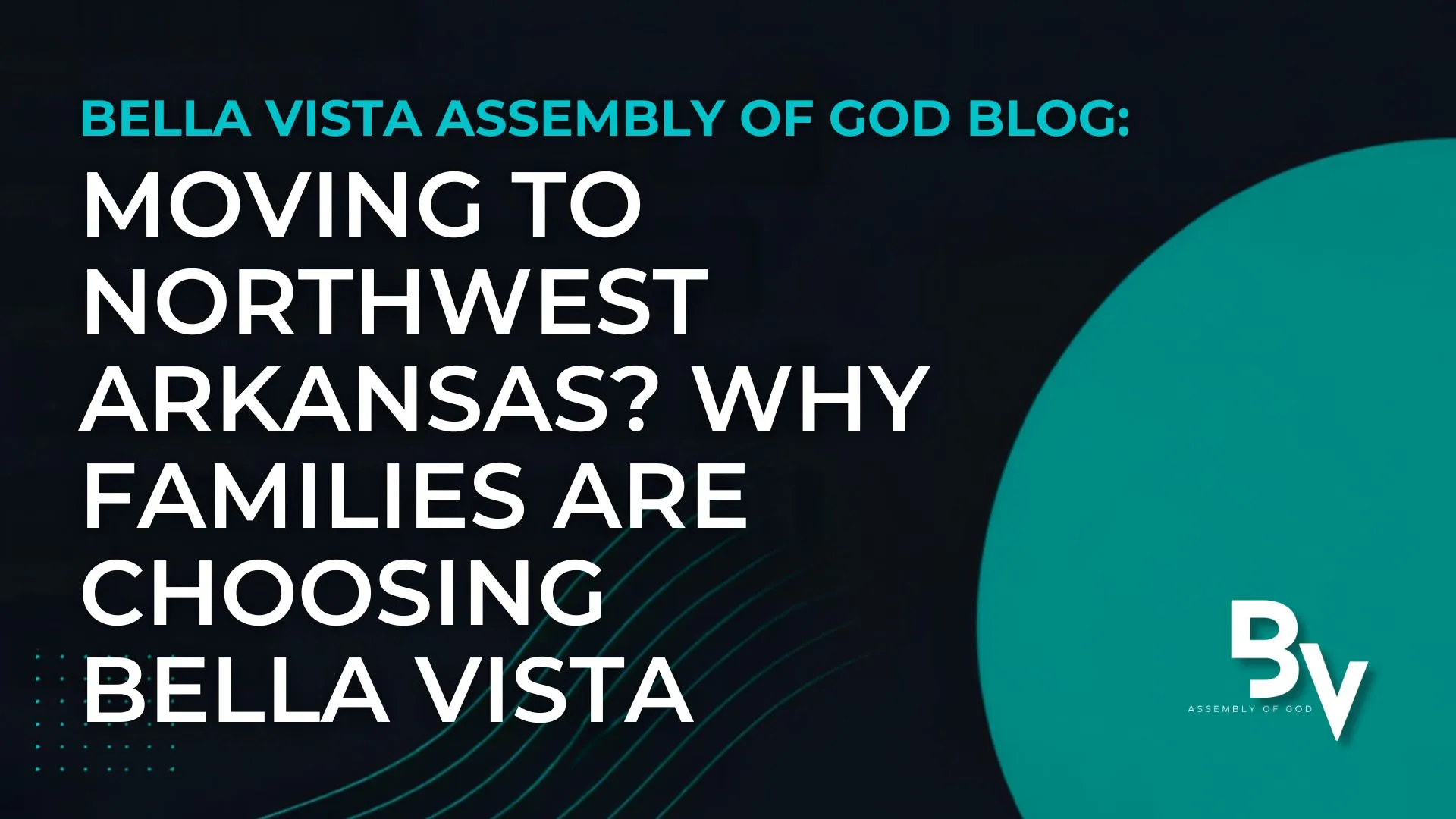 Moving to Northwest Arkansas? Why Families Are Choosing Bella Vista
